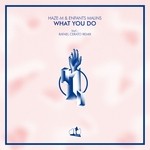 cover: Enfants Malins|Haze M - What You Do