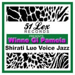 cover: Shirati Luo Voice Jazz - 51 Lex presents Winne Gi Pamela