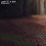 cover: Antony Colanardi - Distanta In Timp EP