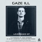 cover: Gaze Ill - Leveraged