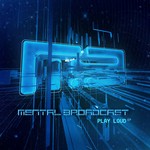 cover: Mental Broadcast - Play Loud