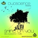 cover: Duoscience - Shine On You