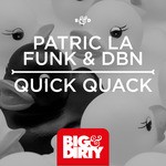 cover: Dbn|Patric La Funk - Quick Quack