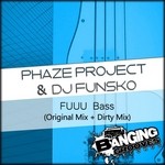 cover: Phaze Project - FUUU Bass