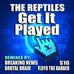 cover: The Reptiles - Get It Played