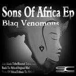 cover: Blaq Venomous - Sons Of Africa EP