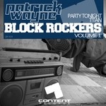 cover: Patrick Wayne - Block Rockers Vol 1