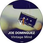 cover: Joe Dominguez - Vintage Mind