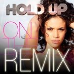 cover: Hold Up - On The Floor (Remix)