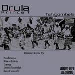 cover: Drula|Prince T - Tshigombela