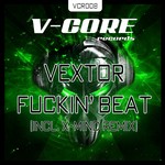 cover: Vextor - Fuckin' Beat