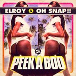 cover: Elroy|Ohsnap - Peek A Boo