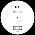 cover: Ics - Like A Fool