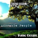 cover: Turbo Desire - Adorable People