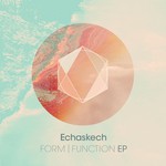 cover: Echaskech - Form/Function