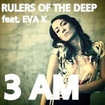 cover: Eva K|Rulers Of The Deep - 3 Am