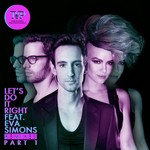 cover: Eva Simons|THE YOUNG PROFESSIONALS - Let's Do It Right: The Remixes Part 1