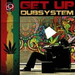 cover: Dubsystem - Get Up