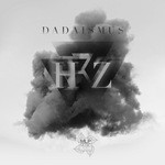 cover: Dadaismus - Hz