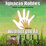 cover: Ignacio Robles - Without You EP