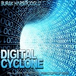 cover: Burak Harsitlioglu - Digital Cyclone