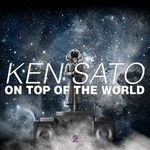 cover: Ken Sato - On Top Of The World (remixes)