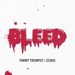 cover: Scndl|Trumpet, Timmy - Bleed