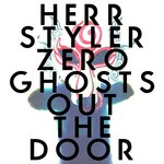 cover: Herr Styler - Zero Ghosts Out The Door