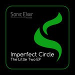 cover: Imperfect Circle - The Little Two EP