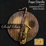 cover: Di Vito, Giandomenico|Raffaele Cherubino - Peppe Citarella Presents Soul Sax