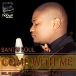 cover: Bantu Soul - Come With Me