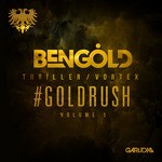 cover: Ben Gold - #Goldrush Volume 1