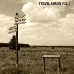 cover: Dgomez|Kizt|Paco Buggin|Sandro Bianchi|Sibilio - Travel Series Vol 5