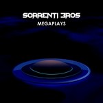 cover: Sorrenti Bros - Megaplays