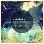 cover: Mob Device - In The Summer