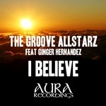 cover: Ginger Hernandez|Groove Allstarz, The - I Believe