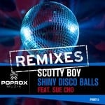 cover: Dj Scotty Boy|Sue Cho - Shiny Disco Balls (remixes)