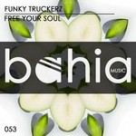 cover: Funky Truckerz - Free Your Soul