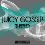 cover: Barnes & Heatcliff - Juicy Gossip