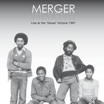 cover: Merger - Live At The 'Venue' Victoria 1981