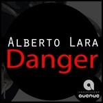 cover: Alberto Lara - Danger