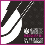 cover: Marquez Ill|Onosizo - Dr Feelgood (remixes)