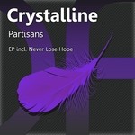 cover: Crystalline - Partisans