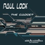 cover: Paul Lock - The Gadget