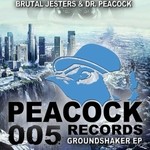 cover: Brutal Jesters|Dr Peacock - Groundshaker EP