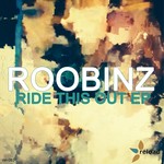 cover: Roobinz - Ride This Out EP