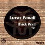 cover: Lucas Favali - Brick Wall