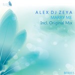 cover: Alex Dj Zeya - Marry Me