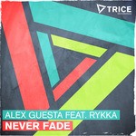 cover: Guesta, Alex|Rykka - Never Fade