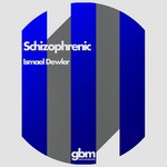 cover: Ismael Dewler - Schizophrenic